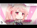 Download Lagu Nightcore - Jump Jump Jump (Bass Up! Remix) [W\u0026W x ItaloBrothers x Captain Curtis] | Lyrics