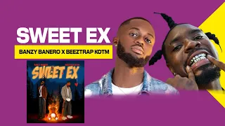 banzy banero ft beeztrap kotm sweet ex