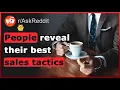 Salespeople reveal their most successful sales tactics