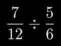 How to Divide Fractions Example with divided by
