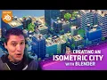 Creating a Stylized Isometric City with Blender from scratch