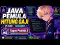 Tutorial Java Aplikasi Menghitung Gaji Karyawan Tugas 2 Algoritma dan Pemrograman UT