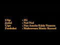 3G - Nol Nol (Original VCD Karaoke)
