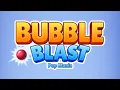Bubble Blast - Pop Mania Gameplay for Android