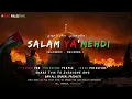 Download Lagu Salam Ya Mehdi (slowed and reverb ) Powerful Nasheed  #freepalestine #palestine #muslim