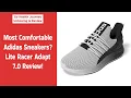 Most Comfortable adidas Sneakers Lite Racer Adapt 7 0 Review
