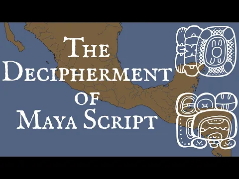 The Decipherment of Maya Script