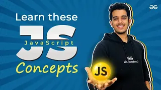7 JAVASCRIPT Concepts Every DEVELOPER Must Know GeeksforGeeks Development
