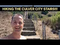 CULVER CITY STAIRS LAs ULTIMATE STAIR MASTER
