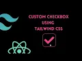 Build your custom checkbox using tailwind css within 10 minutes React js Tailwind css