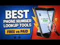 10 Best Phone Number Lookup Tools Free Paid