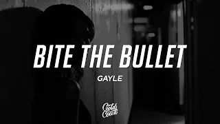 GAYLE – Bite The Bullet (lyrics)