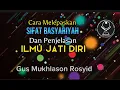 Download Lagu Cara Melepaskan Sifat Basyariyah dan Penjelasan Ilmu Jati Diri, Gus Mukhlason Rosyid #kajianhakikat