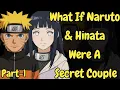 What If Naruto And Hinata Were A Secret Couple NarutoAddict2 0