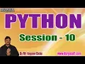 PYTHON Tutorials Session - 10 by Mr Nagoor Babu On 16-10-2019 5 30PM