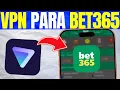 How to Use Bet365 With a VPN 2026 Updated Method Bet365 Step by Step
