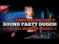 Download Lagu DJ SOUND PARTY BIKIN MELAYANG - LAYANG JJ MENGKANE FULL BASS 2025 YANG KALIAN CARI !!!