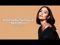 Download Lagu Agnes Monica - Karena Ku Sanggup (Karaoke Original Key) No Copyright
