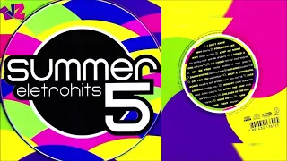 Summer Eletrohits Vol. 05 (Download CD Completo na Descrição)