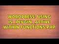 Wordpress Using is - plugin