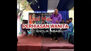 Download LAGU QASIDAH PERHIASAN WANITA - KHOLIK ABABIL MP3