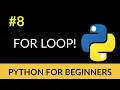 Python Beginner Tutorial - For Loop