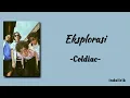 Coldiac - Eksplorasi | Lirik Lagu
