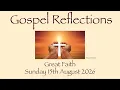 Daily Prayer Sunday Gospel Reflection Great Faith 15th August 2026 prayer4all