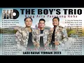 Download Lagu The Boy's Trio - Dang Arta Pasonang Roha - Lagu Batak Terbaru 2023 Viral Tiktok Enak Didengar