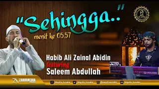 Download Best Perform Habib Ali Zainal Abidin feat Saleem Abdullah MP3