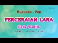 Perceraian Lara - KARAOKE NADA WANITA - IPANK - Pop Melayu
