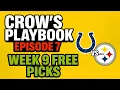 Week 9 NFL FREE PICKS Best Bets Trap Alert Money-Making Locks Crow s Playbook