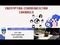 Encrypting Communication Channels - Module1