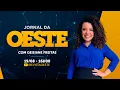 Download Lagu JORNAL DA OESTE - com Geisiane Freitas | 19/08/2025