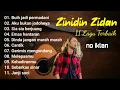 Download Lagu Zinidin Zidan full album tanpa iklan buih jadi permadani