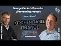 George Kinder s Financial Life Planning Process Kitchen Table Finance Podcast - Episode 7