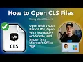 How to Open CLS Files Visual Basic 6