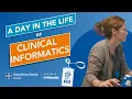 A Day in the Life of Clinical Informatics