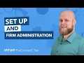 Intuit ProConnect Set Up and Firm Administration