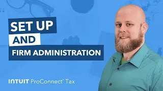 Intuit ProConnect Set Up and Firm Administration