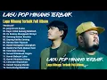 Download Lagu Lagu Minang Viral Terbaru 2025 ~FULL ALBUM~ Enak Di Denger ~ POP MINANG POPULER 2025~ 