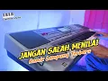 Download Lagu Jangan Salah Menilai Remix Lampung Terbaru Full Bass 2025