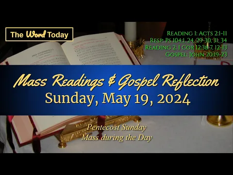 Download MP3 Today's Catholic Mass Readings \u0026 Gospel Reflection - Sunday, May 19, 2024