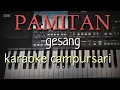 Download Lagu PAMITAN ( pamit muleh ) - GESANG - Karaoke + Lirik