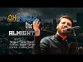 Download Lagu O Allah the Almighty | Sami Yusuf | O Allah the Almighty by Sami Yusuf