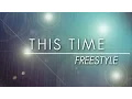 Download Lagu Freestyle — This Time (Official Lyric Video)