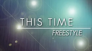 Download Freestyle — This Time (Official Lyric Video) MP3