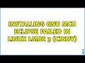 Installing GNU MCU Eclipse failed in linux LMDE 3 cindy