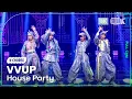 [K-Choreo 8K] 비비업 직캠 'House Party' (VVUP Choreography) @MusicBank 251031