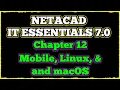 NETACAD IT Essentials 7 0 Chapter 12 Mobile Linux and macOS Operating Systems